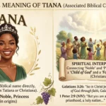 Tiana Meaning in Bible